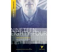 1984 Nineteen Eighty-Four: York Notes Advanced - for 2026, 2027 exams