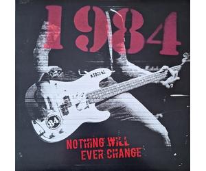 1984 Nothing Will Ever Change (Vinyl)