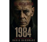 1984: The Brotherhood