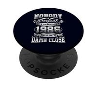 1986 Nobody Is Perfect But You’re Close Funny Retro PopSockets Adhesive PopGrip