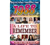 1988 in Focus: A Life to Remember - The Year You Were Born Book