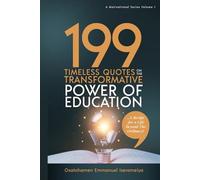199 Timeless Quotes on the Transformative Power of Education