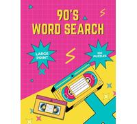 1990’s Nostalgia Large Print Word Search: 90s Fun For Adults