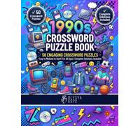 1990s Crossword Puzzle Book: 50 Crossword Puzzles | Easy to Medium to Hard | For All Ages | Complete Solutions Included