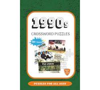 1990's Crossword Puzzles: Crossword puzzles with easy to read print about 1990s history, fashion, music, and more | 6x9 inches, 120 pages | 50+ puzzles ... gift for 90s nostalgia, pasttime, leisure