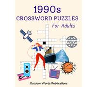 1990s Crossword Puzzles For Adults: Mentally-Stimulating Puzzle Book About the Nineties