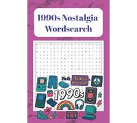 1990s Nostalgia Word Search: 110 Pages: Word Search Puzzles with Easy-to-Read Print Featuring Memes, Music, Smartphones & More 6x9 Inches | 120 Pages ... vacations, holidays, and laid-back relaxation