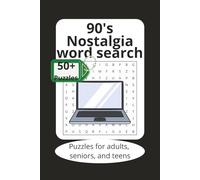 1990's Nostalgia Word Search: Puzzle Book for 90's Memories 6x9 inches, 110 pages 50+Puzzles…Gifts for Vacations, Birthdays, and Free Time
