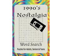1990's Nostalgia Word Search Puzzle Book: Word Searches with Easy to Read Print about 1990's, Vintage, Good Times, and More | 6 x 9 inches, 110 pages ... Gifts for Vacation, Holidays, and Free Times