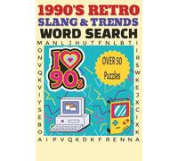 1990s Retro Slang And Trends Word Search Puzzle Book: Word Searches with easy to read print about 90s culture, 90s decade, 1990s throwbacks and more - ... for vacations, Holidays, and Free Times