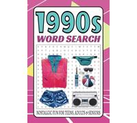 1990s Word Search: 90s Puzzles for Adults, Teens & Seniors: 50+ Puzzles, Things 90s Kids Remember, 1990s Nostalgia Gift
