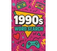 1990s Word Search Puzzle Book: Word Searches with Easy-to-Read Print about 1990s History, Trends, Music, and More | 6x9 inches, 110 pages | 50+ ... Gift for Travel, Relaxation, and Nostalgia!