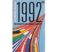 1992: European Challenge - Benefits of a Single Community