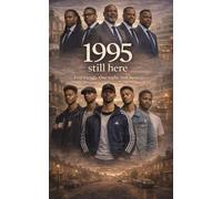 1995 still here: Five friends. One night. Still here.
