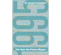 1995: The Year the Future Began