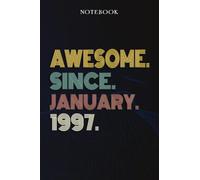 1997 Birthday Gift Notebook: 1997 Birthday Gift / 25th Birthday Gift / 25th Party Decoration / 25th Birthday Sign / Born in 1997
