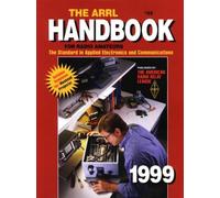 1999 The Arrl Handbook for Radio Amateurs (American Radio Relay League Handbook for Radio Amateurs)