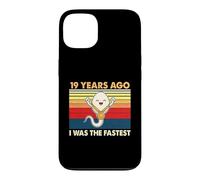 19th Birthday 19 Years Ago I Was The Fastest Bday Case for iPhone 13