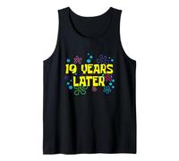 19th Birthday 19 Years Later 19 Years Old Bday Tank Top