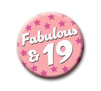 19th Birthday Badge - 76mm Fabulous & 19 Pin Badge Button Birthday Gift for Her