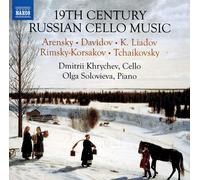 Khrychev/Solovieva - 19th Century Russian Cello Music
