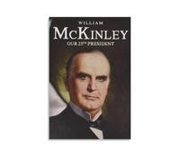 19th-century Presidents of The United States William McKinley Poster3 Poster Painting Canvas Wall Art Living Room Posters Painting 24x36inch(60x90cm)