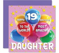 19th Daughter Birthday Card - World's Most Amazing Daughter - Happy 19th Birthday Card from Mum Dad, 145mm Age 19 Greeting Cards