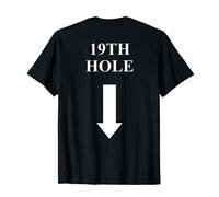 19TH HOLE golfer gift idea men women 19 HOLE golfers T-Shirt