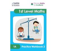 1A Practice Workbook 2 (Primary Maths for Scotland)