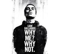1art1 Liam Gallagher Poster Why Me Why Not Poster Picture 91 x 61 cm