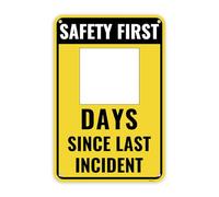 1PC Days Since Last Incident Sign, 18 x 12 Inches - Aluminum - Days Without Accident Workplace Safety First Signs
