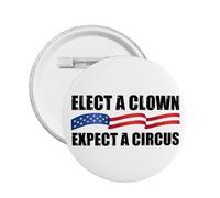 1pc Elect A Clown Expect A Circus Anti Trump Pins and Button Circle Badges Round Chest Pins Brooch Decor