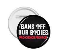 1pc Pro Abortion Right Pro Choice Button Pins Support 1973 Roe V. Wade Round Badge Keep Abortion Safe Legal Circle Chest Pins My Body My Uterus My Choice Brooch Decor For Clothing Bag Hat