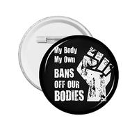 1pc Pro Abortion Right Pro Choice Button Pins Support 1973 Roe V. Wade Round Badge Keep Abortion Safe Legal Circle Chest Pins My Body My Uterus My Choice Brooch Decor For Clothing Bag Hat