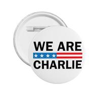 1pc We Are Charlie Kirk Button Pins Hero Charlie Kirk Circle Badges Round Chest Pins