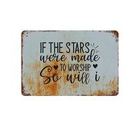 1Pcs If The Stars Were Made To Worship Wall Art Signs Bible Verse Metal Plaque Christian Religious Quotes Metal Sign Home Decorative Door Sign Plaque Decor 8X12 Inches