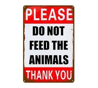 1PCS Please Do Not Feed The Animals Sign - Rust Free Metal Signs ¨C Reflective, Weatherproof Farm Wall DecorTin Sign 8X12 Inches