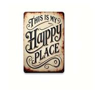 1pcs Vintage This Is My Happy Place Iron Sign