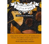 1st, 2nd, & 3rd John Inductive Bible Study Workbook: Full text of 1st, 2nd, & 3rd John with inductive bible study questions (Inductive Bible Study Workbooks)