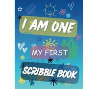 1st birthday boy gifts: I Am One My First Scribble Book: Personalized Blank Pages Drawing Keepsake Book for Baby Girls | Doodle Book for Little ... 1 Year Old Girl | Alternative Greeting Card