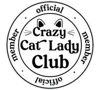 1st-Class-Designs Official Member Crazy Cat Lady Club Sticker/Decal Printed On White Vinyl Simply Peel And Stick, 4 Inch Diameter