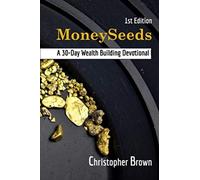 1st Edition MoneySeeds : 30-Day Wealth Building Devotional