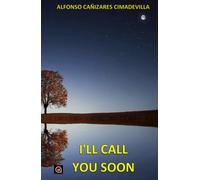 (1st Eng. ed.) I'LL CALL YOU SOON