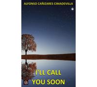 (1st Eng. ed.) I'LL CALL YOU SOON