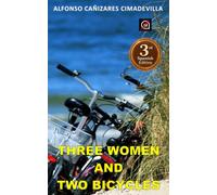 (1st Eng. ed.) THREE WOMEN AND TWO BICYCLES