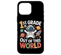 1st Grade Is Out Of This World Planet Rocket Case for iPhone 16 Pro Max