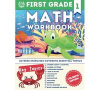 1st Grade Math Workbook: A Comprehensive First Grade Math Workbook for Young Learners to Build Strong Foundations