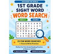 1st Grade Sight Word Search: 25 Fun Word Search Puzzles + Trace & Write Practice for Beginning Readers Ages 6-7 (Discover the World)