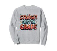 1st Grade Teacher Straight Outta First Grade Gift Sweatshirt, Adult Unisex, Heather Grey, L