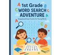 1st Grade Word Search Puzzle: Engaging & Easy Puzzles for Young Minds | Fun Vocabulary-Building Activities for 1st Graders | Educational Word Search Book for Kids Ages 6-7